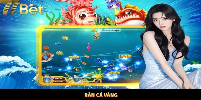 Bắn cá vàng