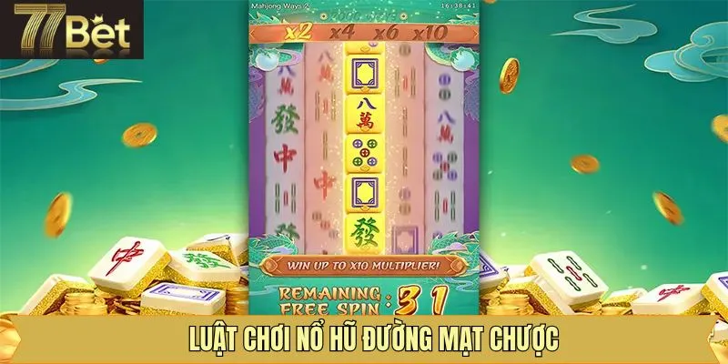 Nắm rõ về luật chơi và cách thức về đường mạt chược