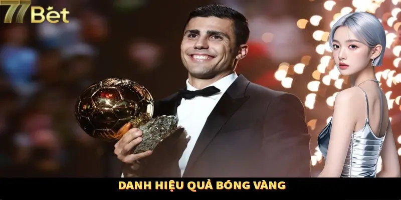 Rodri cùng với Quả Bóng Vàng nam Rodri cùng với Quả Bóng Vàng nam