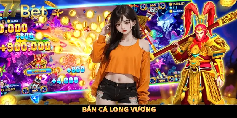 Bắn Cá Long Vương