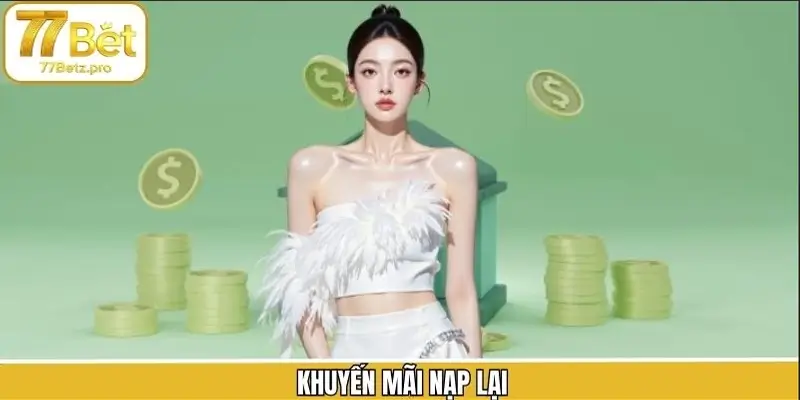 Khuyến Mãi Nạp Lại