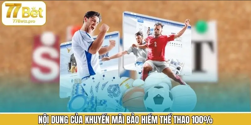 Nội dung cụ thể trong bảo hiểm thể thao 100% Nội dung cụ thể trong bảo hiểm thể thao 100%