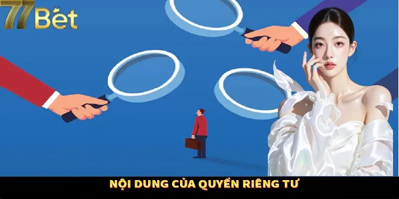 Quyền riêng tư nêu rõ nội dung cần thu thập Quyền riêng tư nêu rõ nội dung cần thu thập