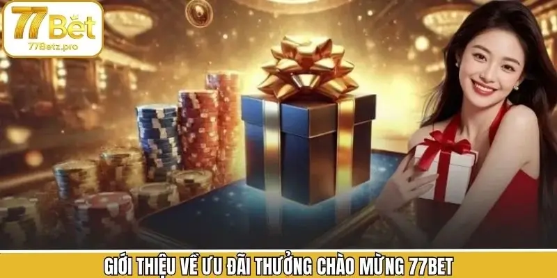 Thông tin cơ bản về sự kiện ưu đãi người chơi mới Thông tin cơ bản về sự kiện ưu đãi người chơi mới