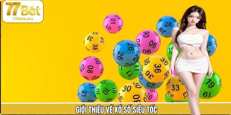 Tóm tắt thông tin chính về siêu phẩm XSST Tóm tắt thông tin chính về siêu phẩm XSST